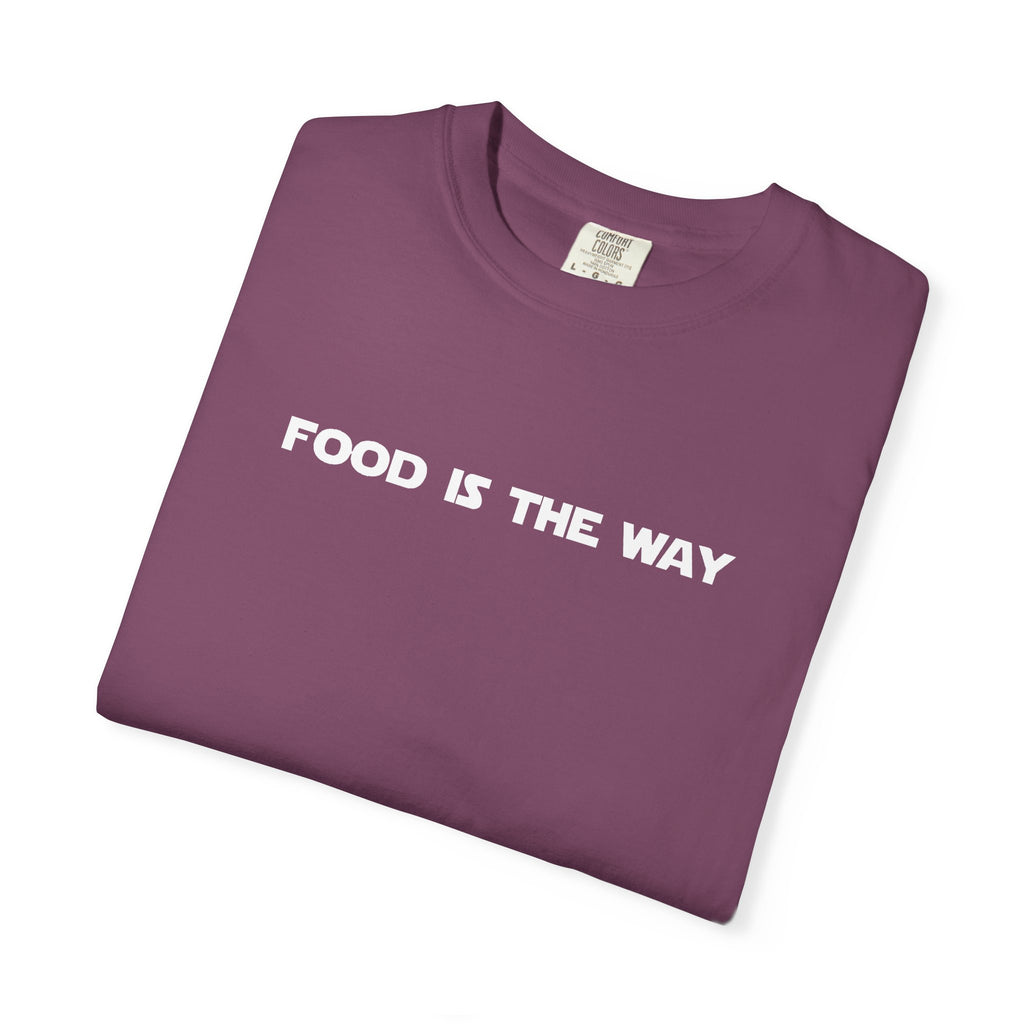 Food Is The Way Tee