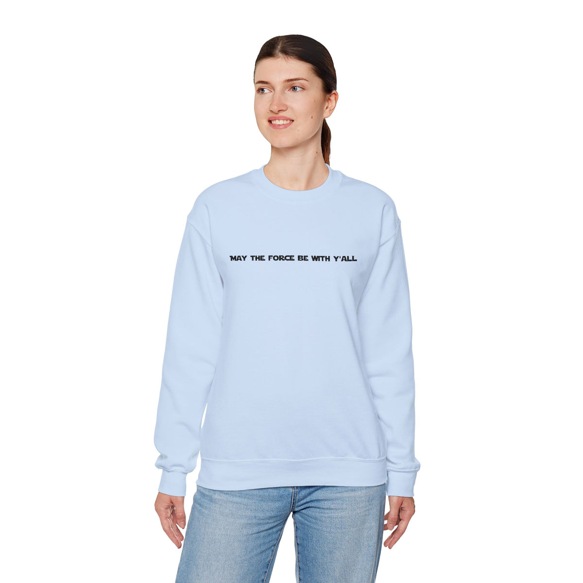 Embroidered May the Force Be With Yall Crewneck Sweatshirt