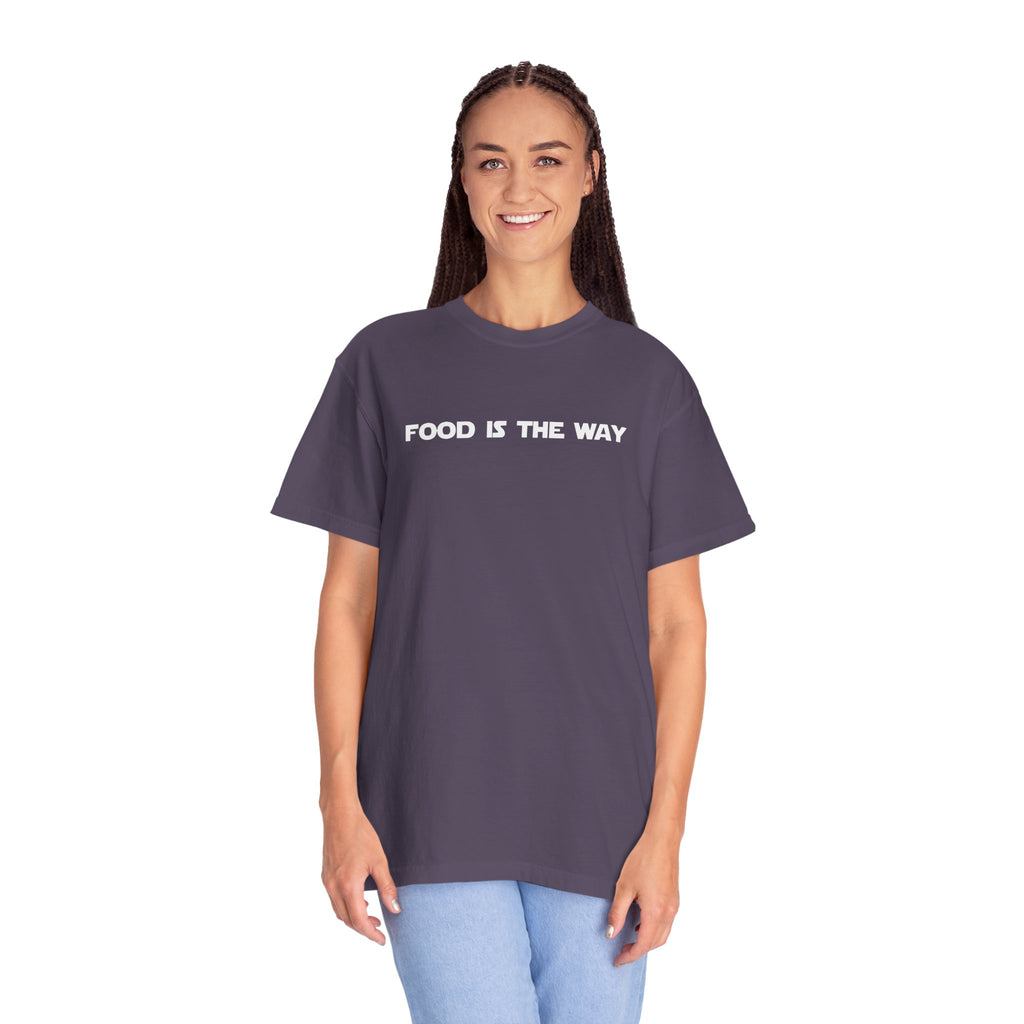 Food Is The Way Tee