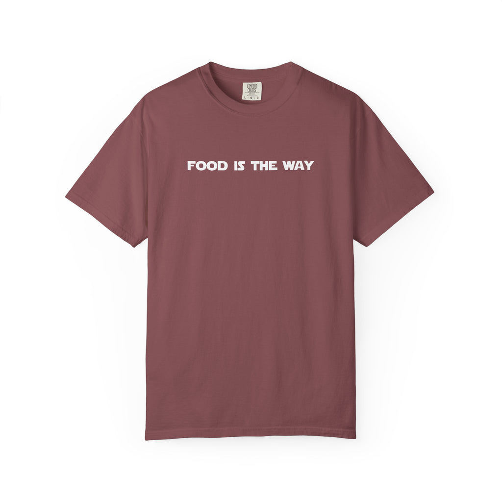 Food Is The Way Tee