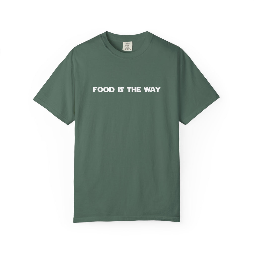 Food Is The Way Tee