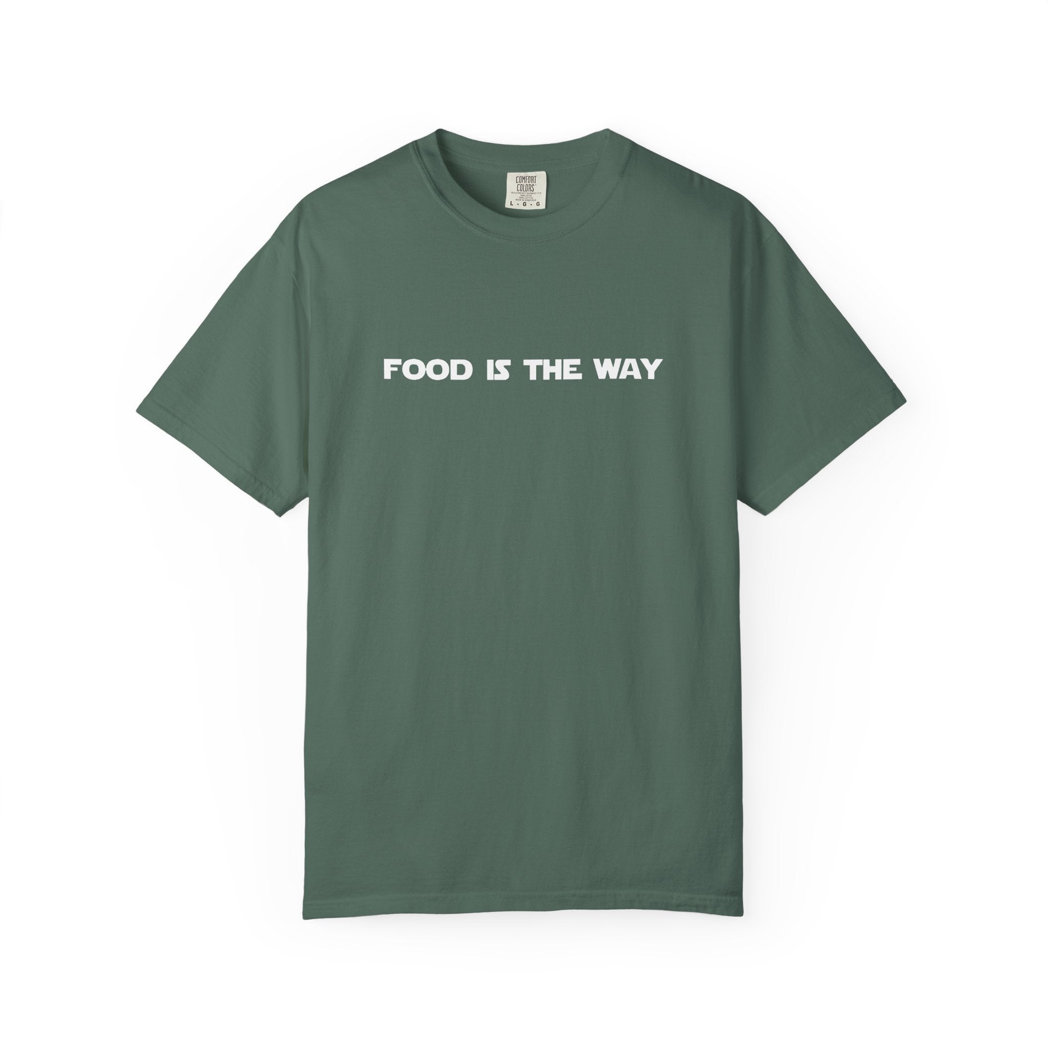 Food Is The Way Tee