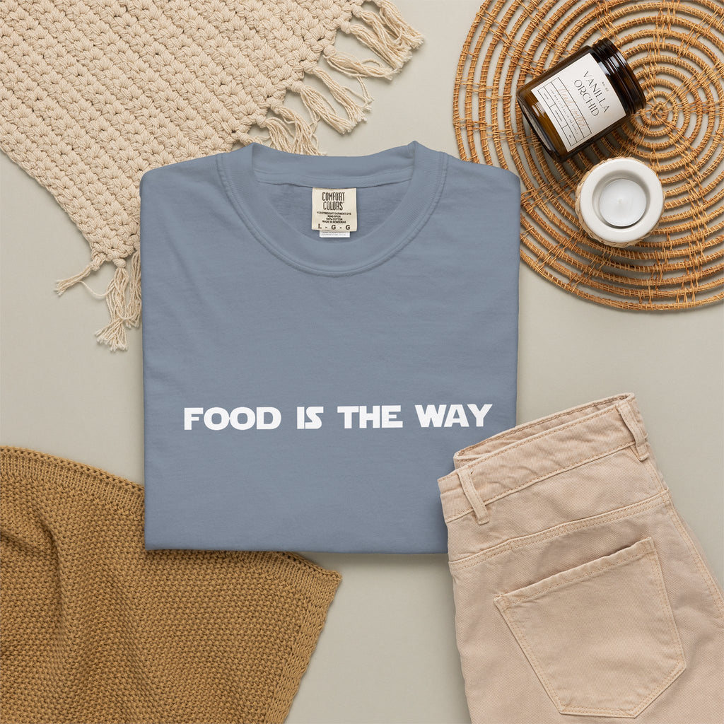Food Is The Way Tee