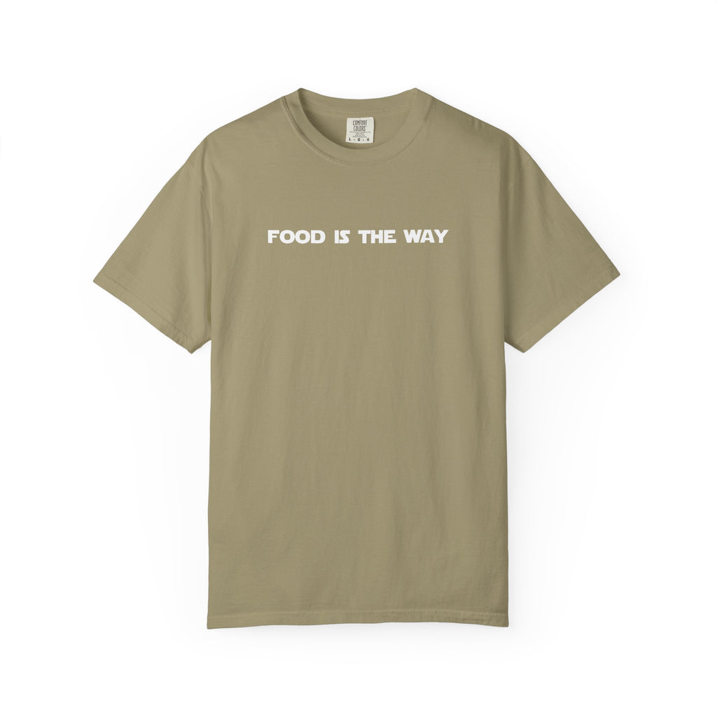 Food Is The Way Tee