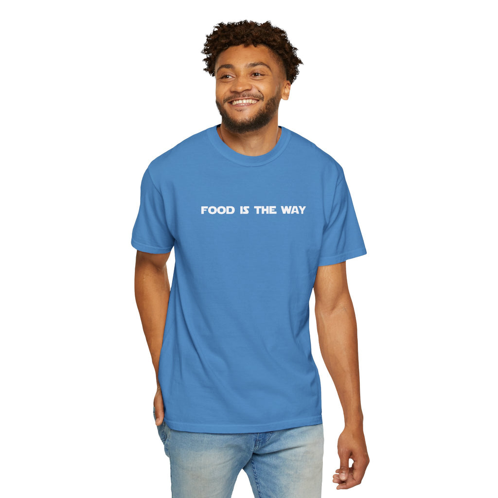 Food Is The Way Tee