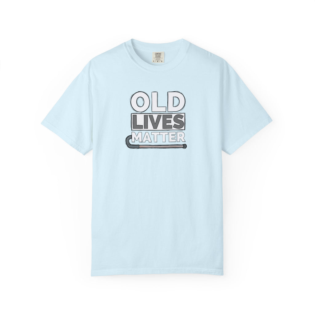 Old Lives Matter Tee