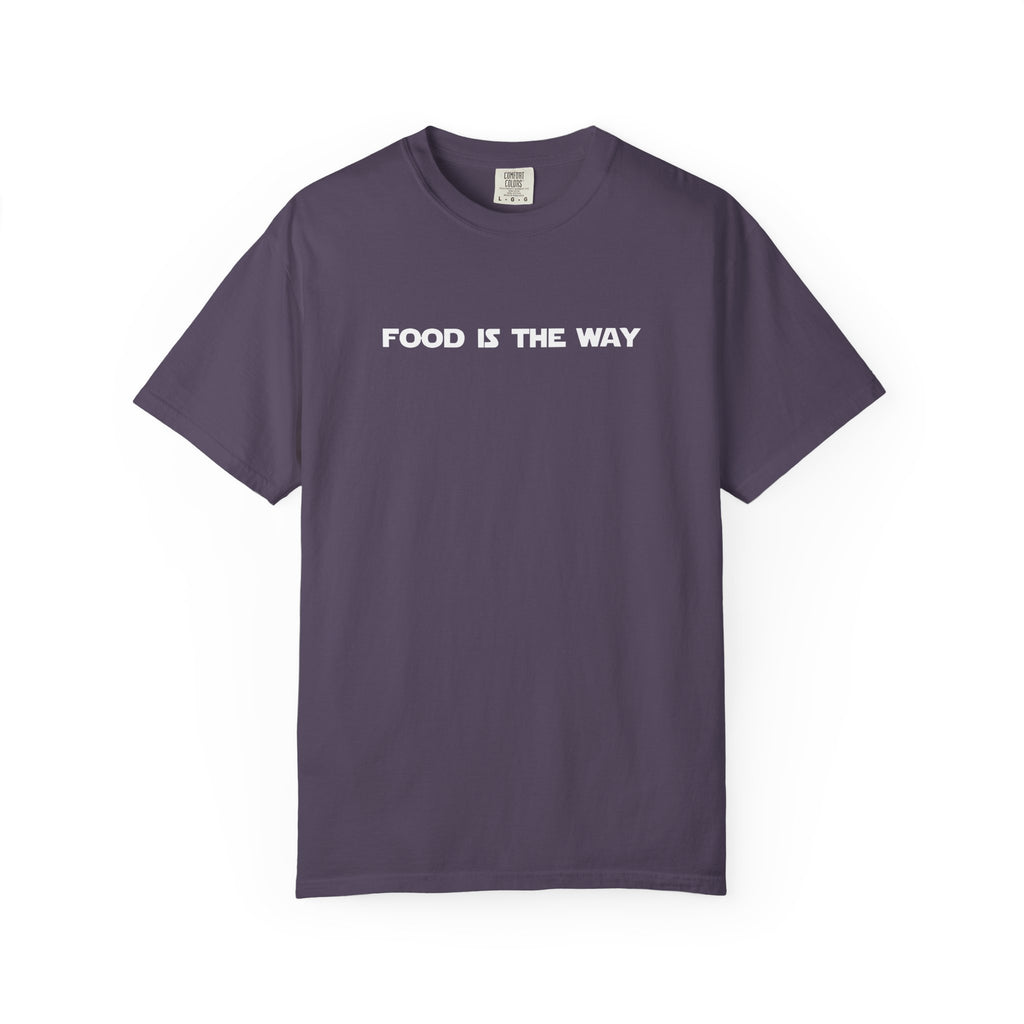 Food Is The Way Tee