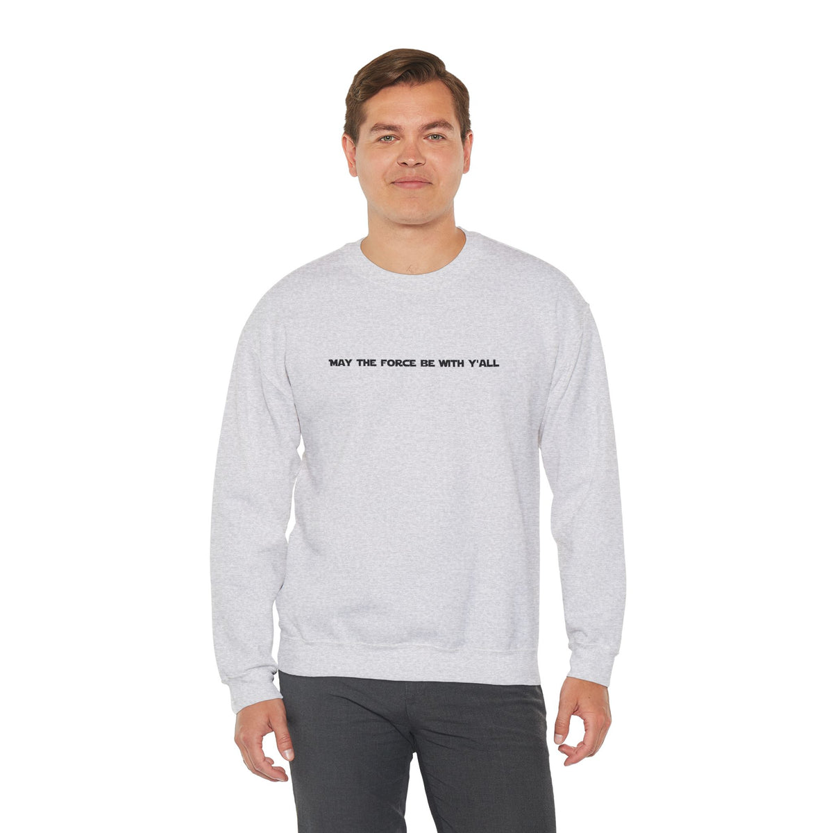 Embroidered May the Force Be With Yall Crewneck Sweatshirt