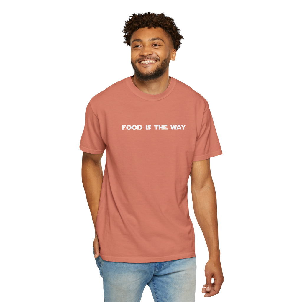 Food Is The Way Tee