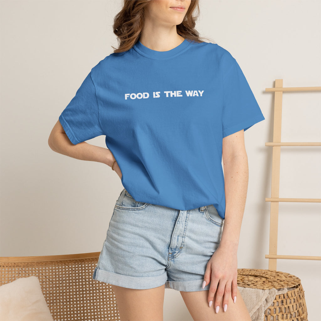 Food Is The Way Tee