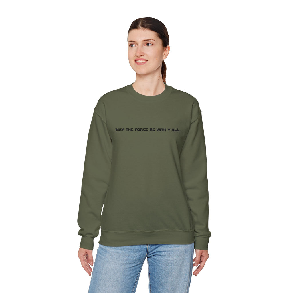 Embroidered May the Force Be With Yall Crewneck Sweatshirt