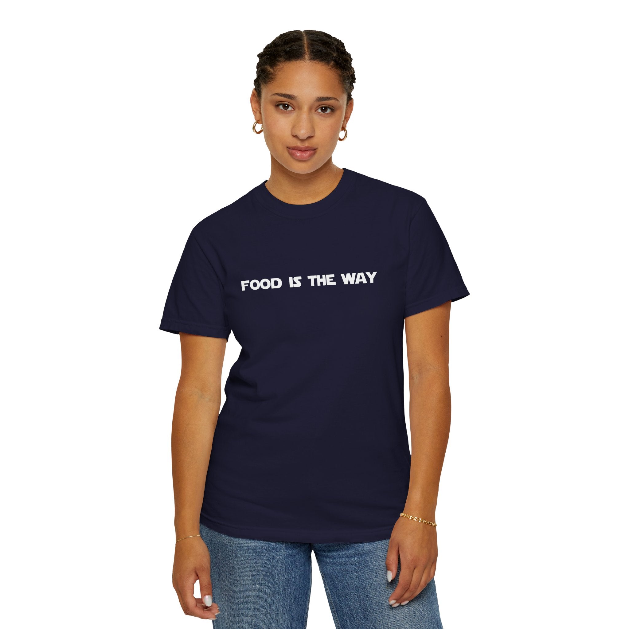 Food Is The Way Tee