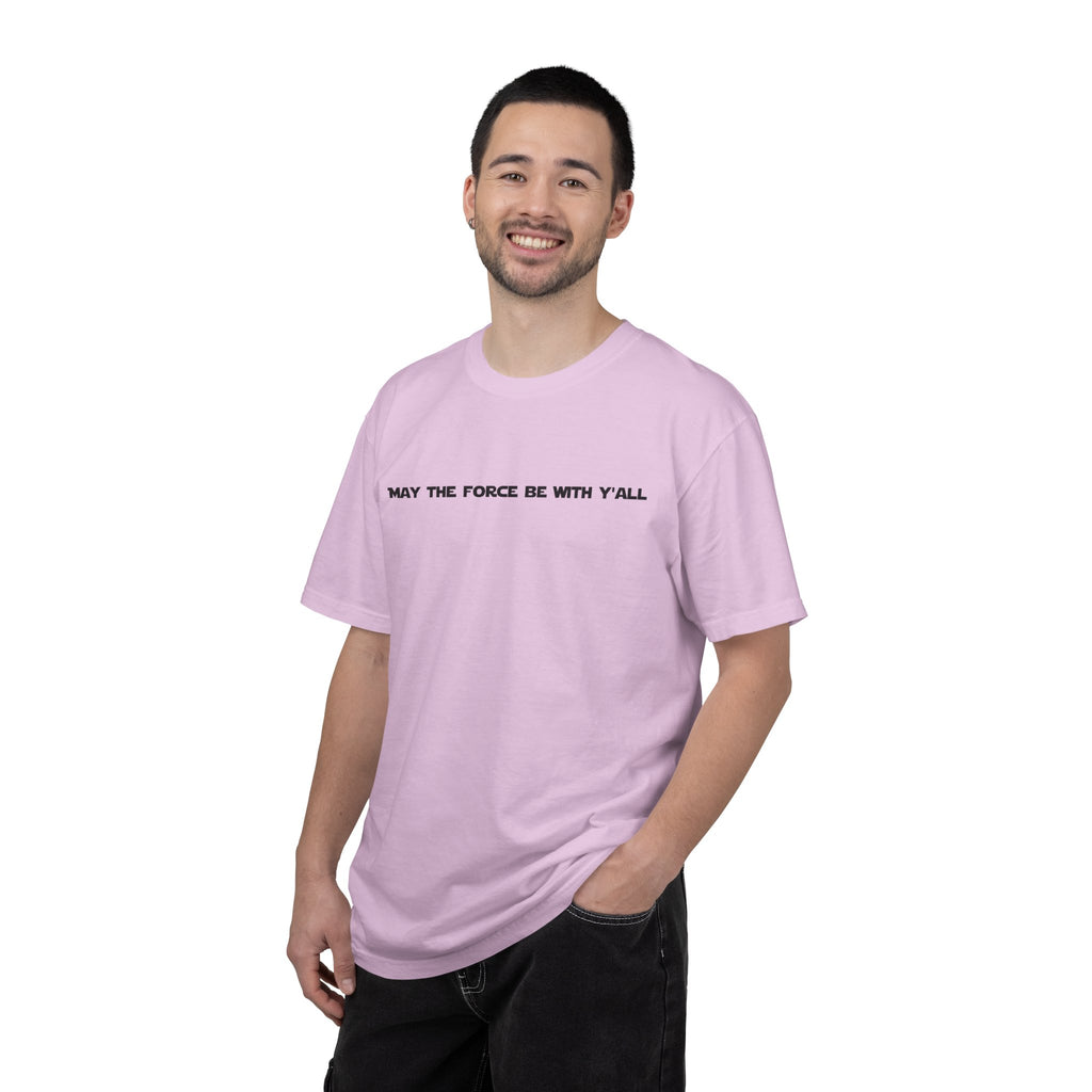 May the Force Be With Y'all Tee