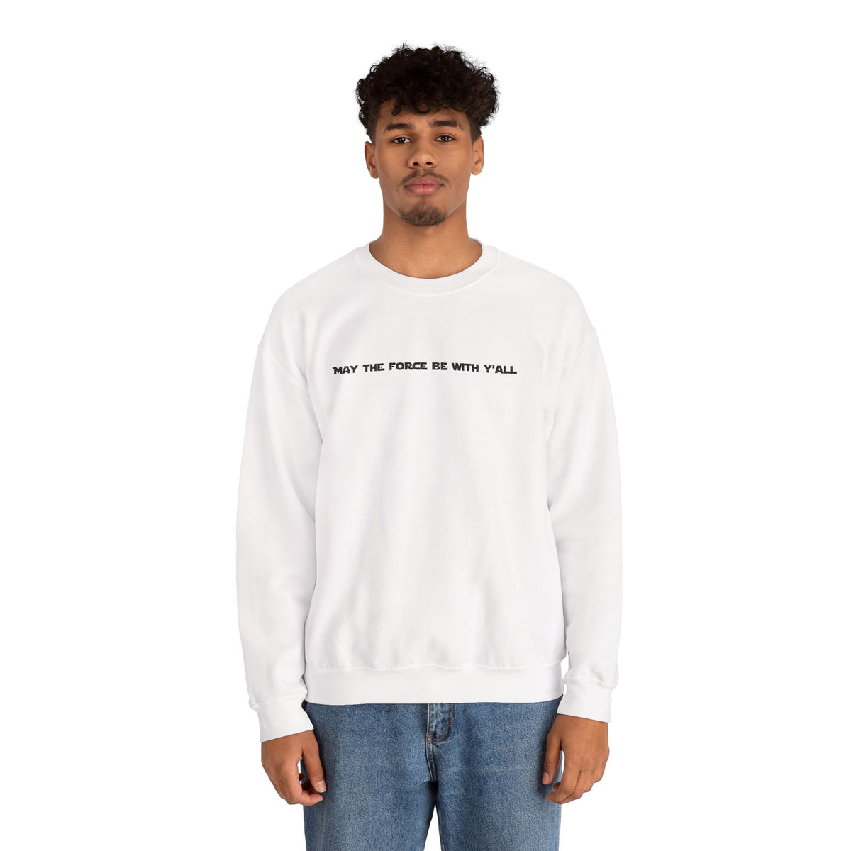 Embroidered May the Force Be With Yall Crewneck Sweatshirt
