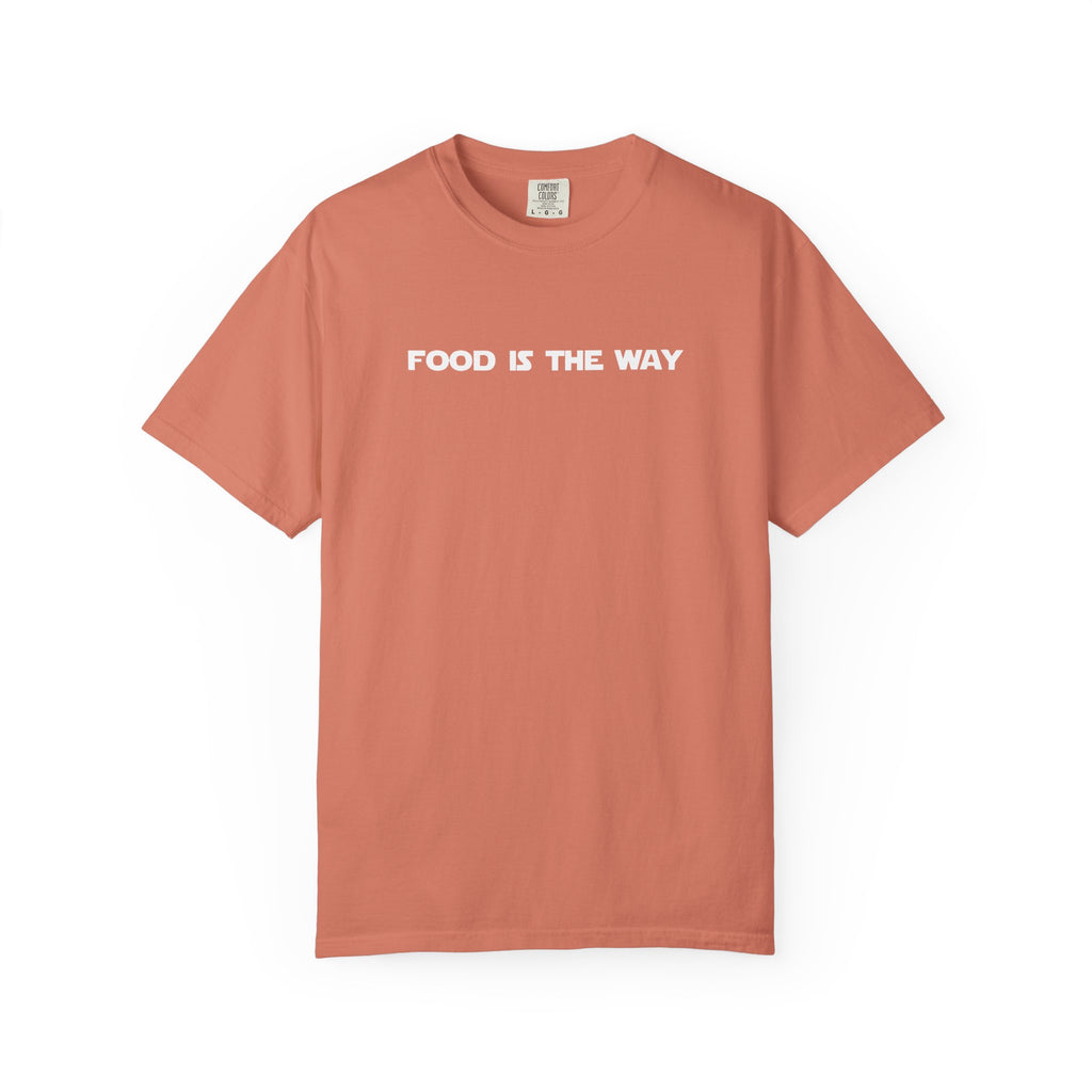 Food Is The Way Tee