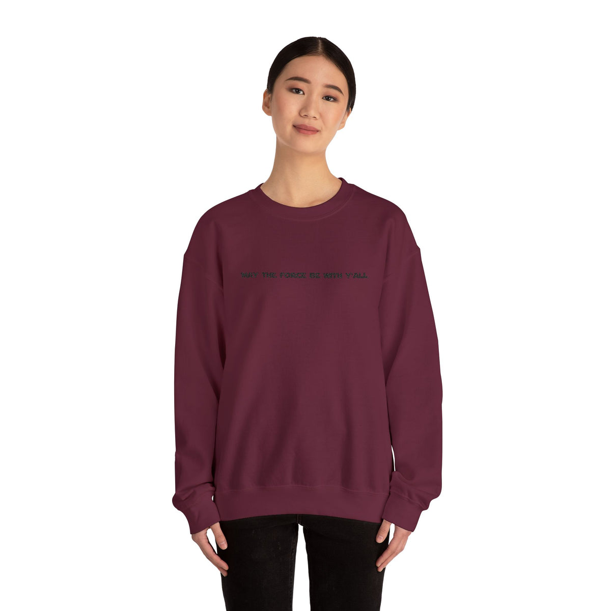 Embroidered May the Force Be With Yall Crewneck Sweatshirt