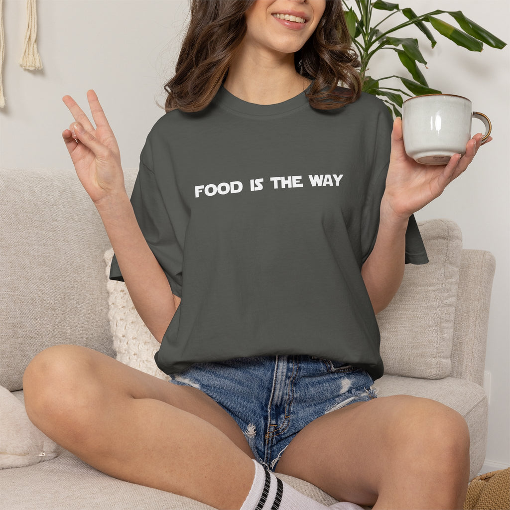 Food Is The Way Tee