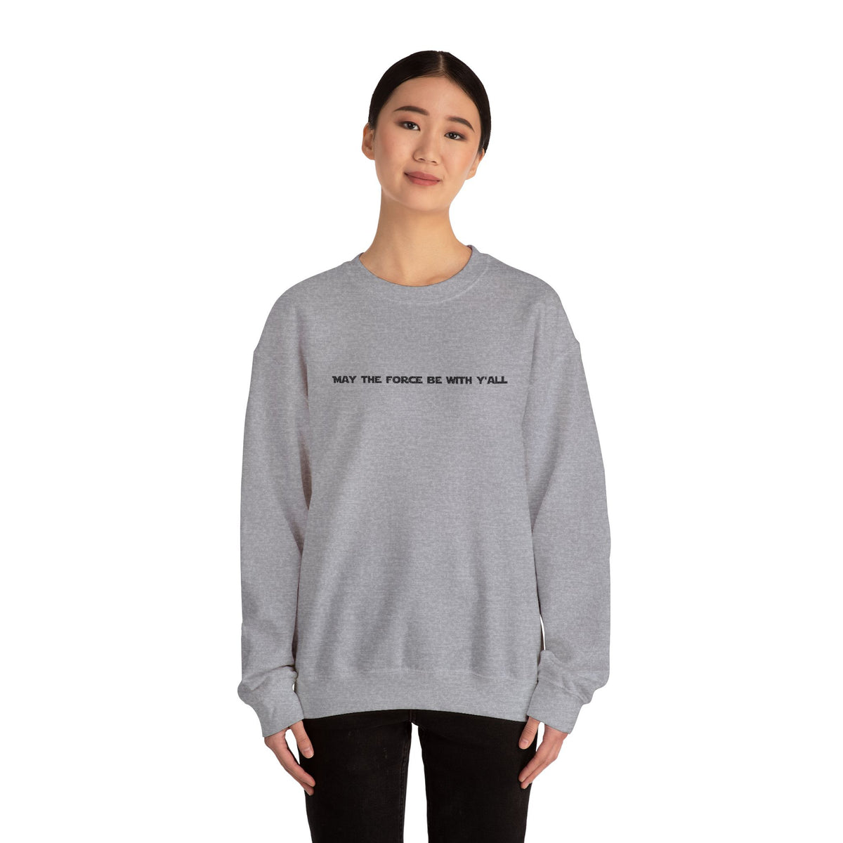 Embroidered May the Force Be With Yall Crewneck Sweatshirt